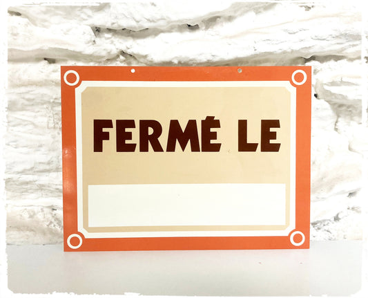 Pancarte Vintage d'Hôtel Bar Restaurant Fermé Le